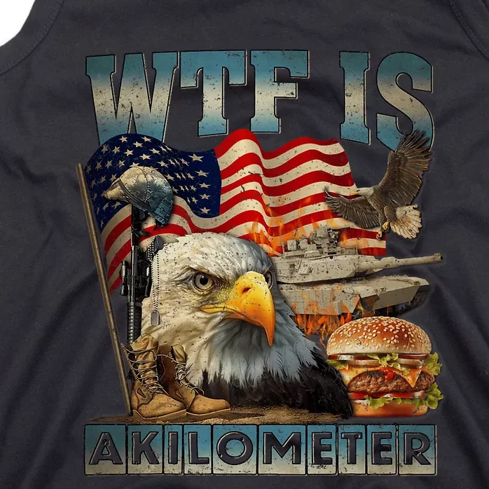 Wtf Is A Kilometer Eagle Badge American Burger 4th Of July Tank Top