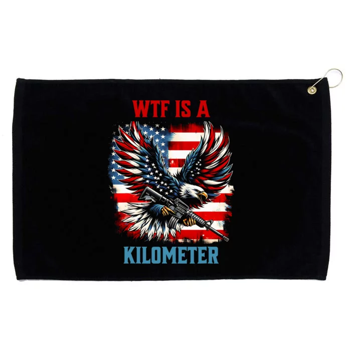 Wtf Is A Kilometer Eagle Badge American Flag Grommeted Golf Towel