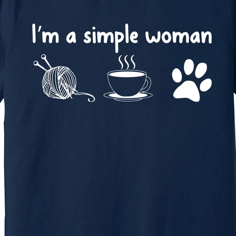 Womens Im A Simple Woman Knitting Gift For Knitters Christmas Gift Premium T-Shirt