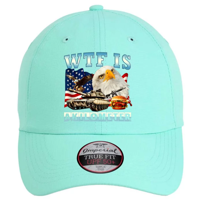 Wtf Is A Kilometer Eagle Badge American Funny 4th Of July The Original Performance Cap