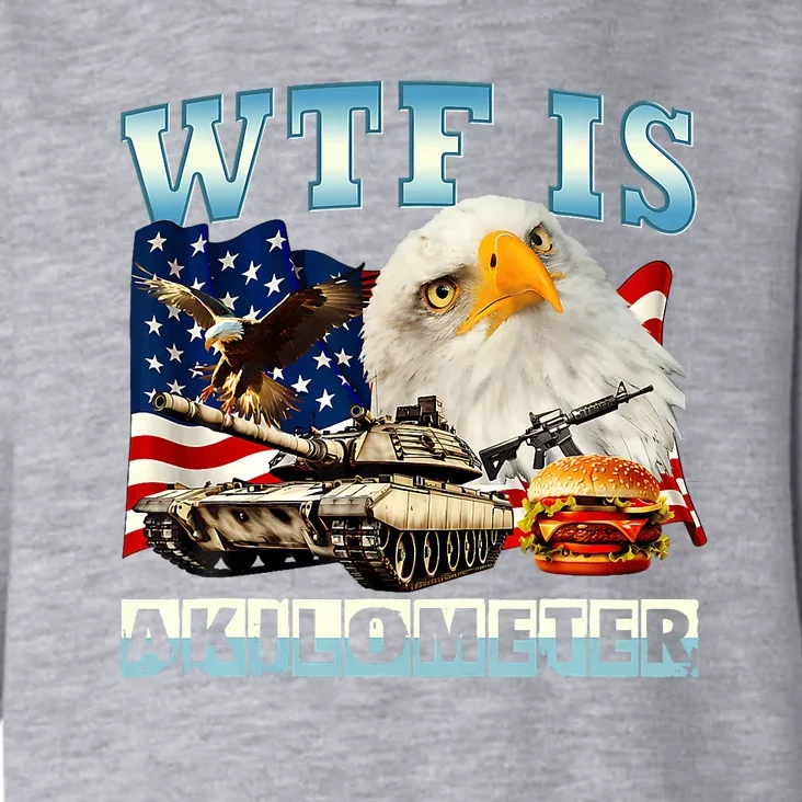 Wtf Is A Kilometer Eagle Badge American Funny 4th Of July Toddler Hoodie