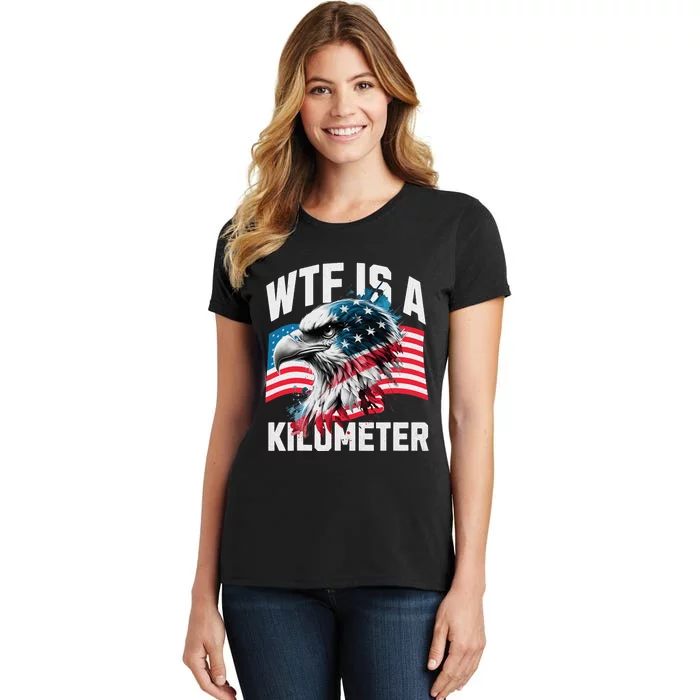 Wtf Is A Kilometer Eagle Badge American Vintage Humor Women's T-Shirt