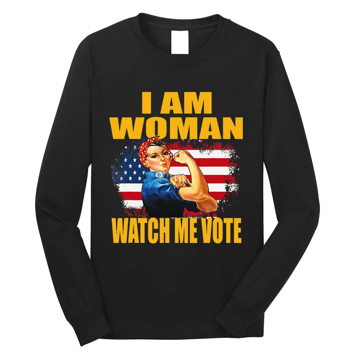 Woman I Am Woman Watch Me Vote Long Sleeve Shirt