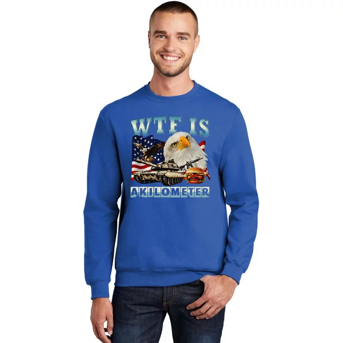 Wtf Is A Kilometer Eagle Badge American Signature Burger Sweatshirt