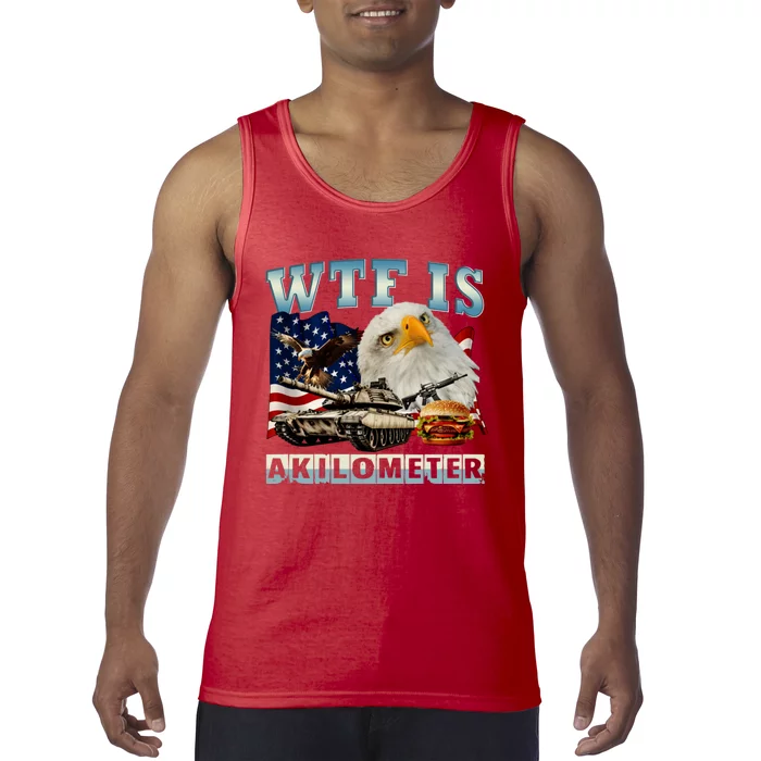 Wtf Is A Kilometer Eagle Badge American Signature Burger Tank Top