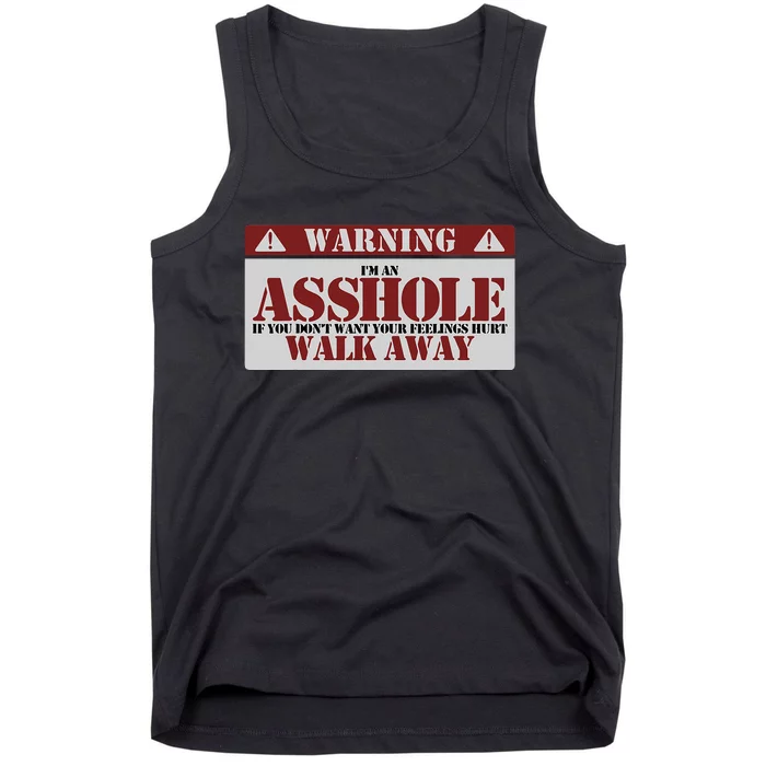 Warning IM An Asshole Funny Asshole Warning Sign Asshole Tank Top