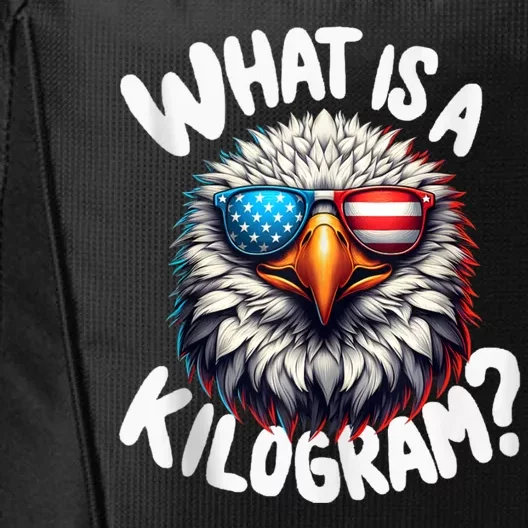 Wtf Is A Kilogram? Funny 4th Of July Patriotic Eagle Usa City Backpack