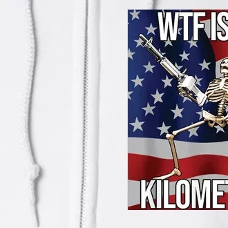 WTF Is A Kilometer Full Zip Hoodie