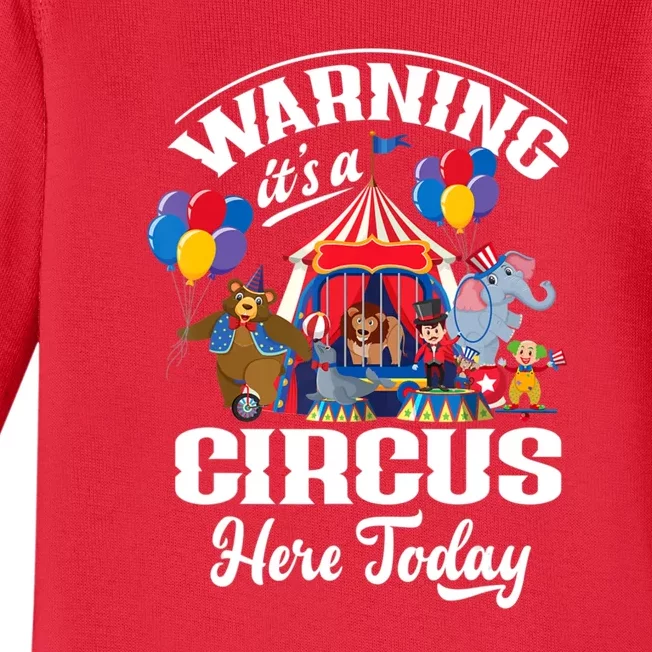 Warning It'S A Circus Here Today Carnival Birthday Party Baby Long Sleeve Bodysuit