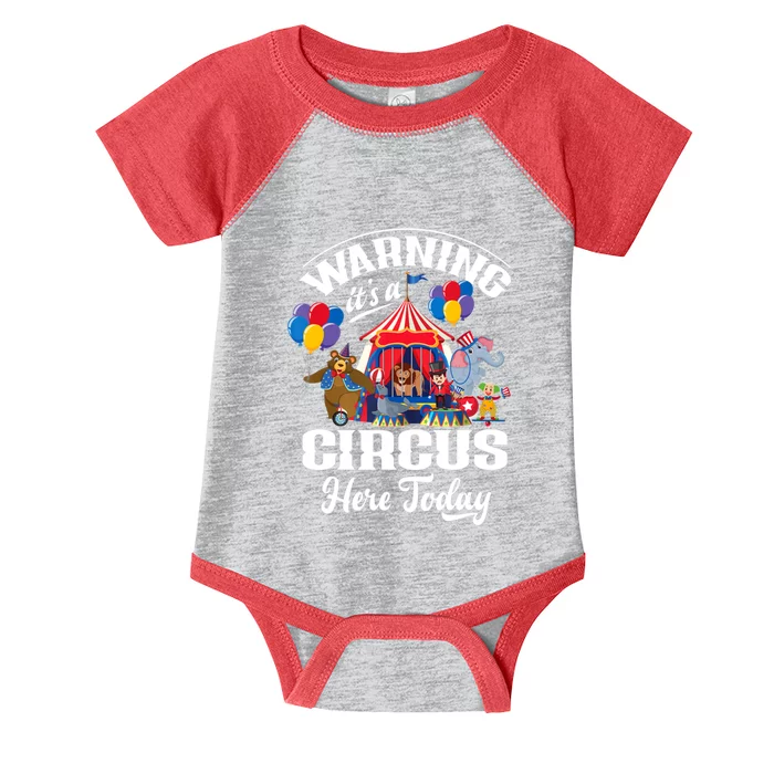 Warning It'S A Circus Here Today Carnival Birthday Party Infant Baby Jersey Bodysuit