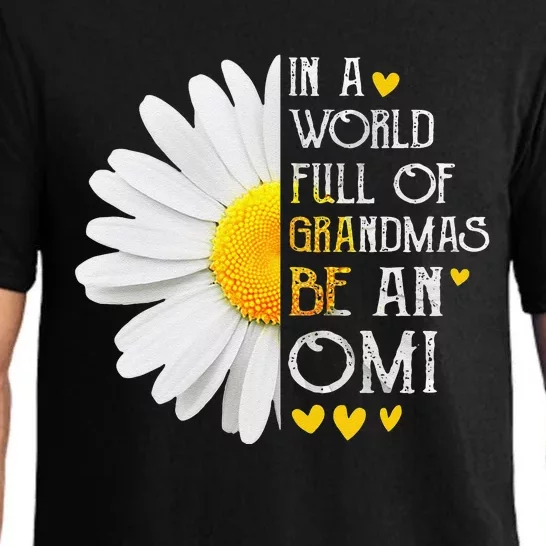 Womens In A World Full Of Grandmas Be An Omi Daisy Mother's Day Pajama Set