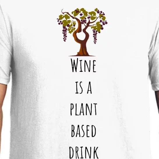 Wine Is A Plant Based Drink Pajama Set