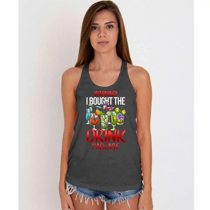 Warning I Bought The Drink Package Funny Cruise Women's Knotted Racerback Tank