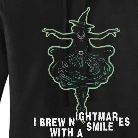 Witch I Brew Nightmares With A Smile Wicked Vampy Fun Women's Pullover Hoodie