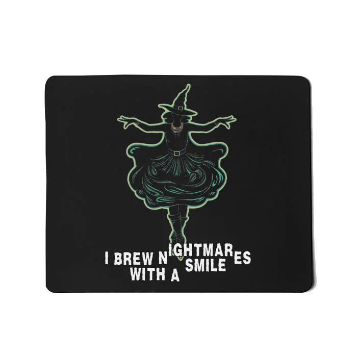 Witch I Brew Nightmares With A Smile Wicked Vampy Fun Mousepad