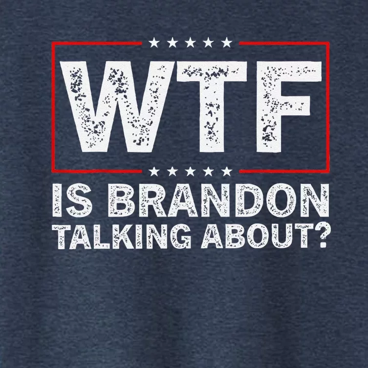 Wtf Is Brandon Talking About Funny Quote Usa Flag Women's Crop Top Tee