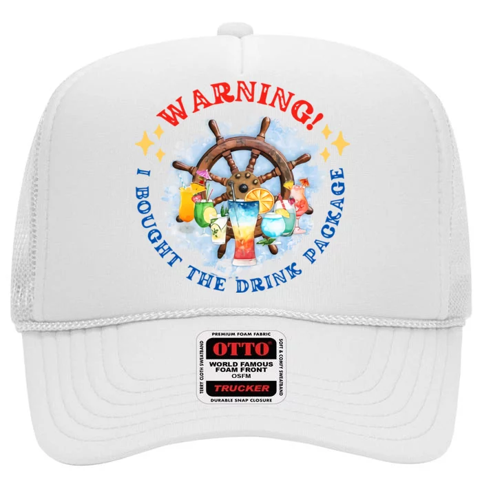 Warning I Bought The Drink Package Cruise Life Cruising Cruise Vacation High Crown Mesh Trucker Hat