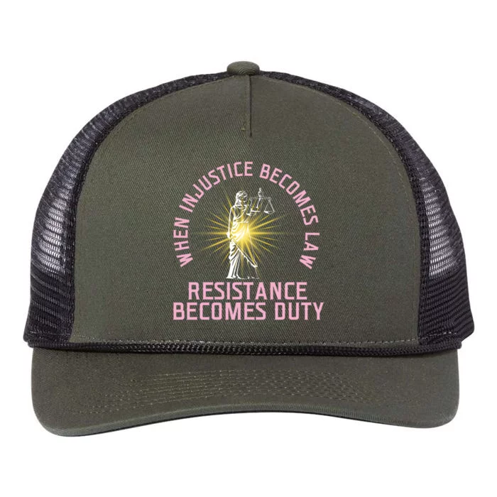 When Injustice Becomes Law Resistance Becomes Duty Quote Tee Meaningful Gift Retro Rope Trucker Hat Cap