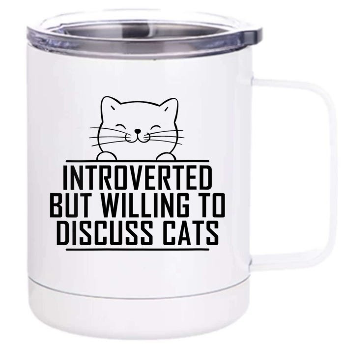 Womens Introverted But Willing To Discuss Cats Vintage Introvert Front & Back 12oz Stainless Steel Tumbler Cup