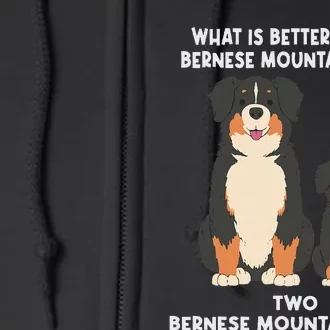 What Is Better Than A Bernese Two Bernese Mountain Dog Full Zip Hoodie