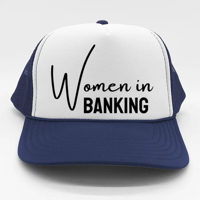 Wo In Banking For Girls Teens Cool Gift Trucker Hat