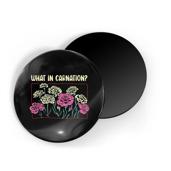 What In Carnation Gardener Florist Flowers Floral Magnet