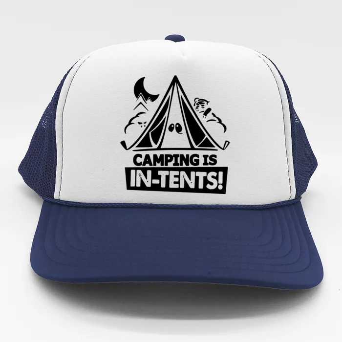 White Ink Camping Is In Tents Funny Trucker Hat