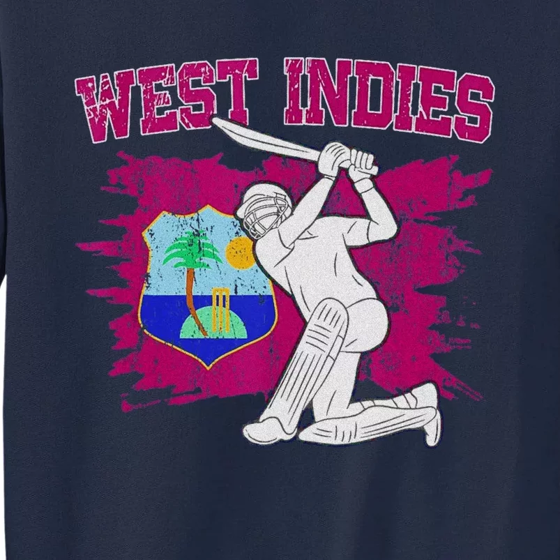 West Indies Cricket 2024 Supporters Cool Cricket Fans Tall Sweatshirt