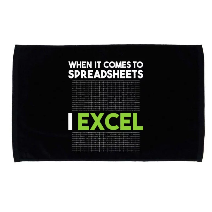 When It Comes To Spreadsheets I Excel Accounting Auditing Microfiber Hand Towel