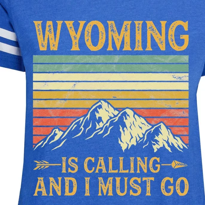 Wyoming Is Calling And I Must Go Enza Ladies Jersey Football T-Shirt