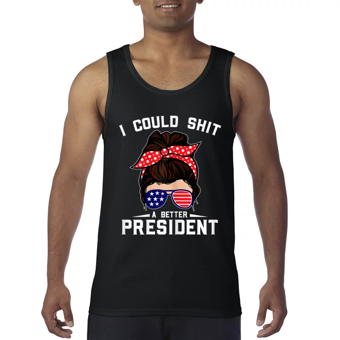 Womens I Could Shit A Better President Sarcastic Anti Biden Girls Tank Top