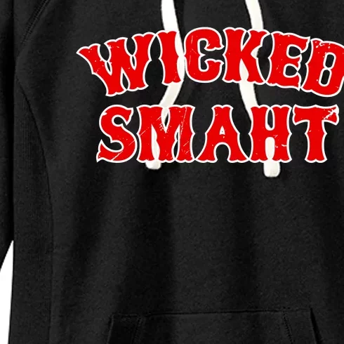 Wicked Smaht Smart Boston Massachusetts Women's Fleece Hoodie