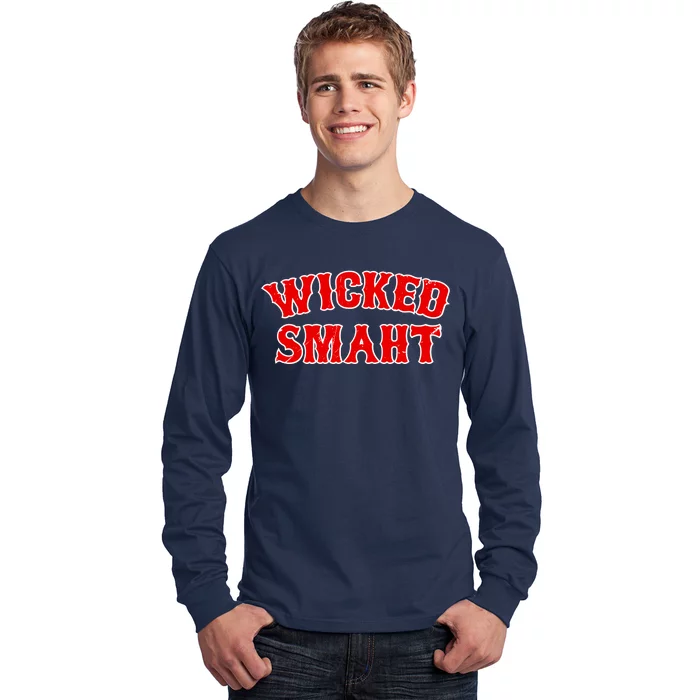 Wicked Smaht Smart Boston Massachusetts Long Sleeve Shirt