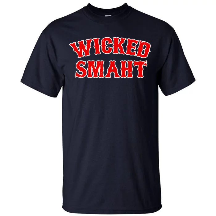 Wicked Smaht Smart Boston Massachusetts Tall T-Shirt