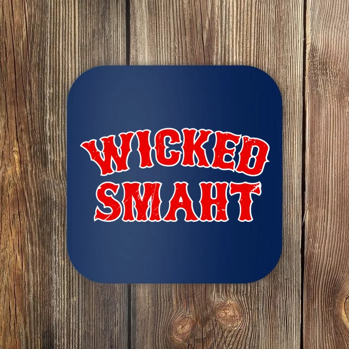 Wicked Smaht Smart Boston Massachusetts Coaster