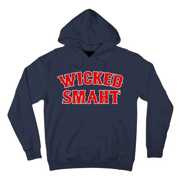 Wicked Smaht Smart Boston Massachusetts Tall Hoodie