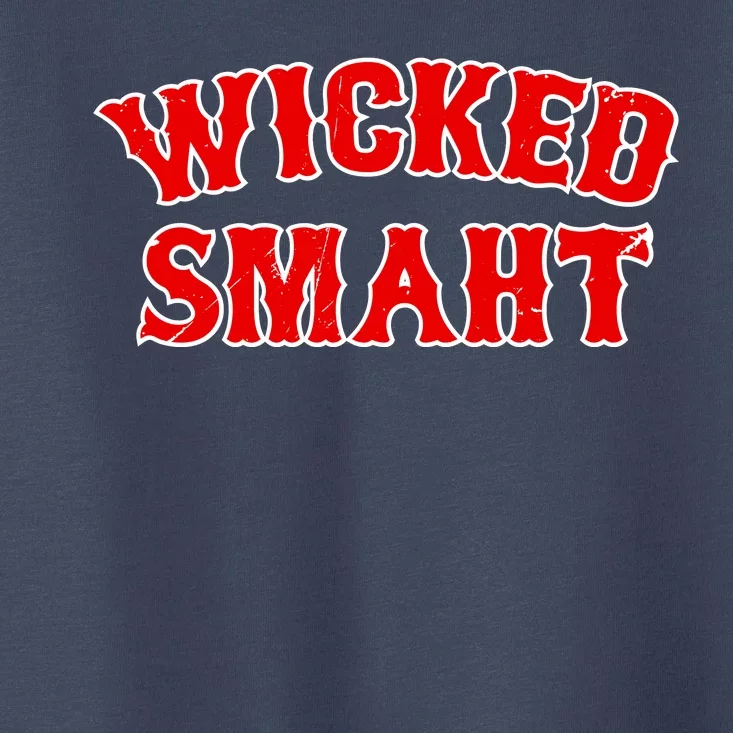 Wicked Smaht Smart Boston Massachusetts Toddler T-Shirt