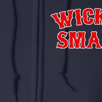 Wicked Smaht Smart Boston Massachusetts Full Zip Hoodie