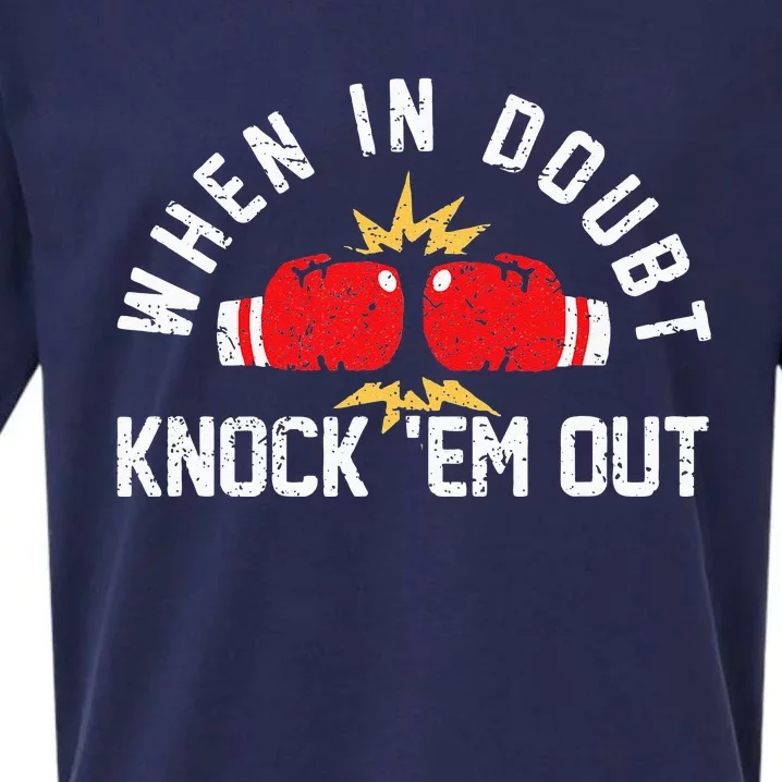 When In Doubt Knock Em Out Boxing KO Fighting Champ Sueded Cloud Jersey T-Shirt