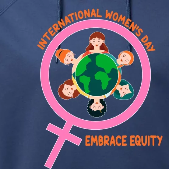 Wo International Day: Embrace Equity Cute Gift Performance Fleece Hoodie