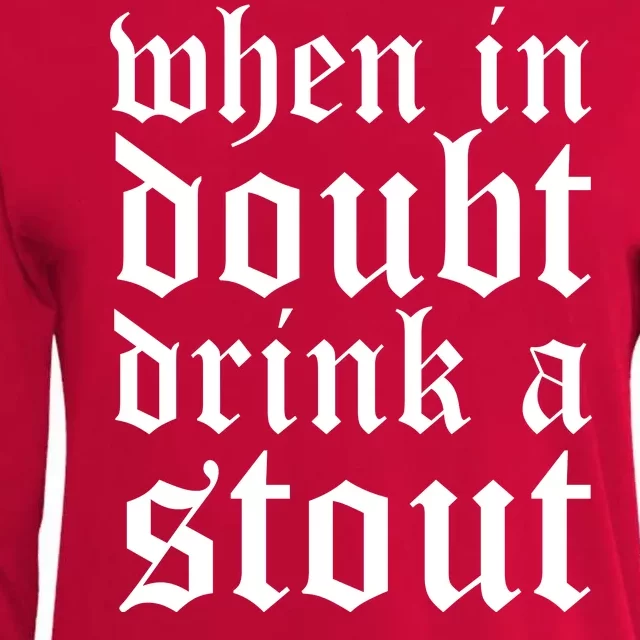 When In Doubt Drink A Stout Oktoberfest Funny Womens Cotton Relaxed Long Sleeve T-Shirt