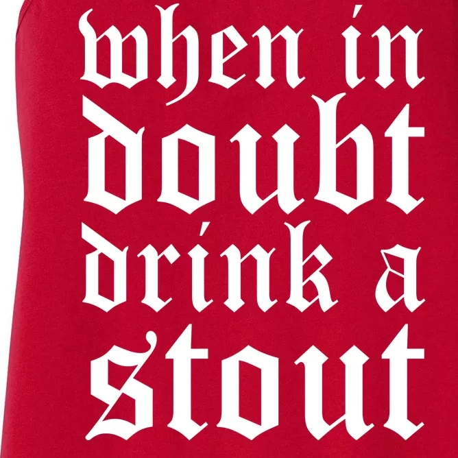 When In Doubt Drink A Stout Oktoberfest Funny Women's Racerback Tank