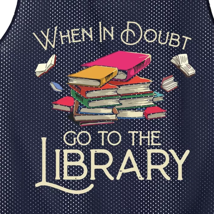 When In Doubt Go To The Library Readers Gift Mesh Reversible Basketball Jersey Tank