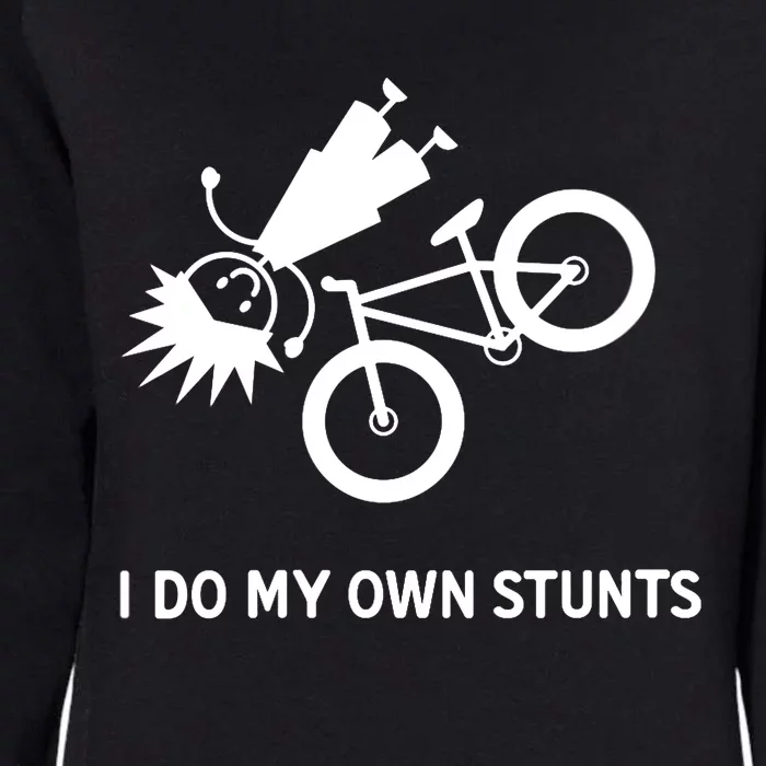 Wo I Do My Own Stunts Bicycle Womens California Wash Sweatshirt