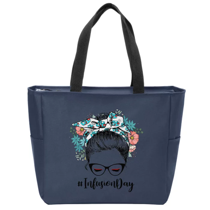 Womens Infusion Day Messy Bun Shade Nurses Day Zip Tote Bag