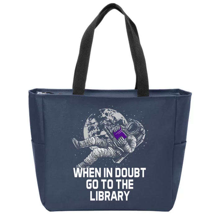 When In Doubt Go To The Library Funny Librarian Humor Zip Tote Bag