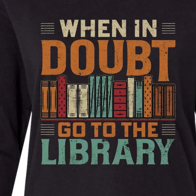 When In Doubt Go To The Library Matching Men Women Lover Womens Cotton Relaxed Long Sleeve T-Shirt