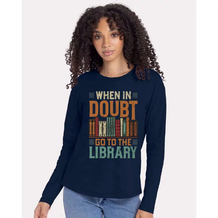 When In Doubt Go To The Library Lover Matching Womens Cotton Relaxed Long Sleeve T-Shirt