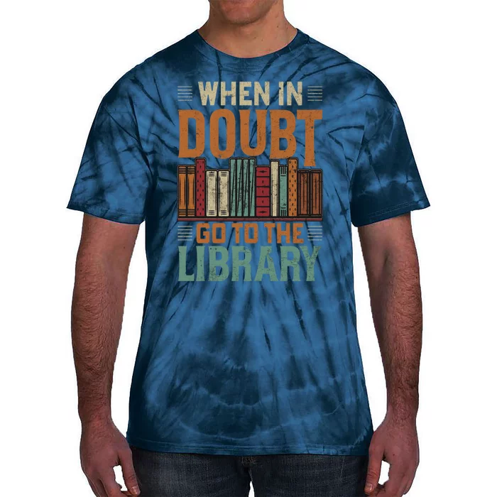 When In Doubt Go To The Library Lover Matching Tie-Dye T-Shirt