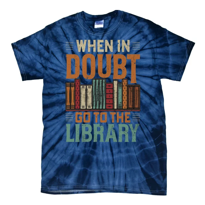 When In Doubt Go To The Library Lover Matching Tie-Dye T-Shirt